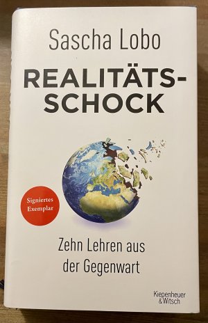 gebrauchtes Buch – Sascha Lobo – Realitätsschock - Zehn Lehren aus der Gegenwart