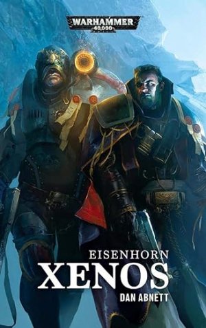 Warhammer 40.000 - Xenos: Eisenhorn Broschiert – 1. Februar 2018