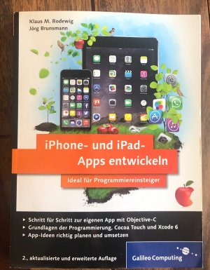 gebrauchtes Buch – Rodewig, Klaus M – iPhone- und iPad-Apps entwickeln - Ideal für Programmiereinsteiger geeignet. Aktuell zu iOS 8