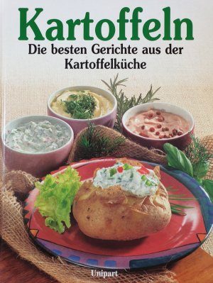 gebrauchtes Buch – Diverse Köche und Firmen – Kartoffeln. Die besten Gerichte aus der Kartoffelküche