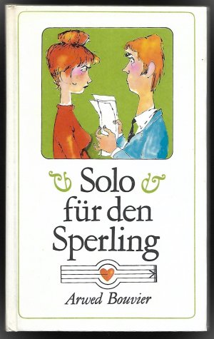 gebrauchtes Buch – Bouvier, Arwed – Solo für den Sperling