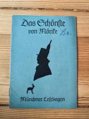 gebrauchtes Buch – Eduard Mörike – Münchner Lesebogen Nr. 38: Das Schönste von Mörike