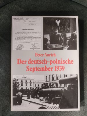 Bildtext: Der deutsch-polnische September 1939 von Peter Aurich