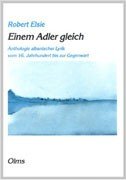 gebrauchtes Buch – Robert Elsie – Einem Adler gleich. Anthologie albanischer Lyrik vom 16. Jahrhundert bis zur Gegenwart