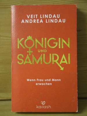 gebrauchtes Buch – Lindau, Veit; Lindau – "Königin und Samurai - Wenn Frau und Mann erwachen"