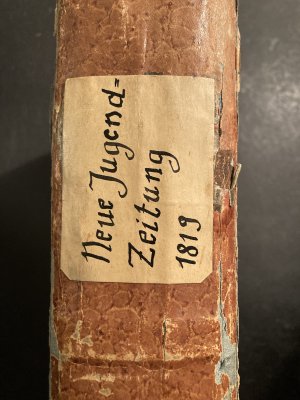 antiquarisches Buch – Dolz, M. J – Neue Jugend-Zeitung. Mit Kupfern. Zehnter (10.) Jahrgang 1819. (Nr. 1 - 152 (alles!)