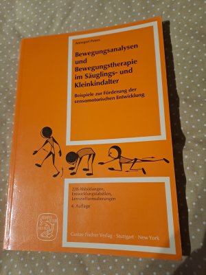 Bewegungsanalysen und Bewegungstherapie im Säuglings- und Kleinkindalter