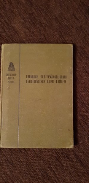 Christlieb-Fauths Handbuch der Evangelischen Religionslehre