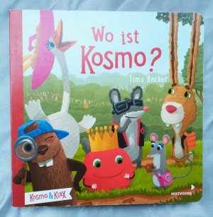 gebrauchtes Buch – Timo Becker – Wo ist Kosmo?