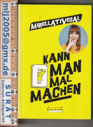 gebrauchtes Buch – Mirella Tivegal – Kann man mal machen.