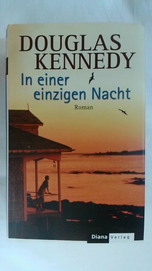 gebrauchtes Buch – Douglas Kennedy – IN EINER EINZIGEN NACHT: ROMAN.