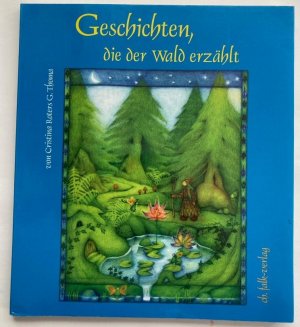 Geschichten, die der Wald erzählt