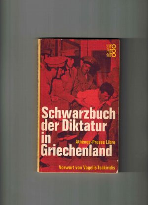 Schwarzbuch der Diktatur in Griechenland