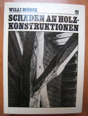 Schäden an Holzkonstruktionen - Analyse und Behebung