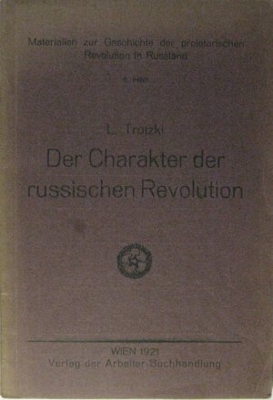 Der Charakter der russischen Revolution (Ergebnisse und Aussichten).