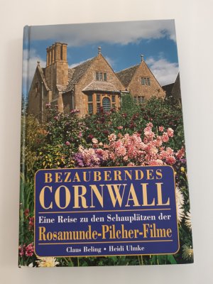 BEZAUBERNDES  CORNWALL  Eine Reise zu den Schauplätzen der  Rosamunde-Pilcher-Filme