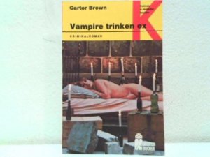 Vampire trinken ex. Kriminalroman.