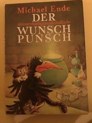 gebrauchtes Buch – Michael Ende – Der satanarchäolügenialkohöllische Wunschpunsch