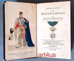 Almanach der Ritter=Orden. Zweite Abtheilung. Die Ritter-Orden außer den deutschen.