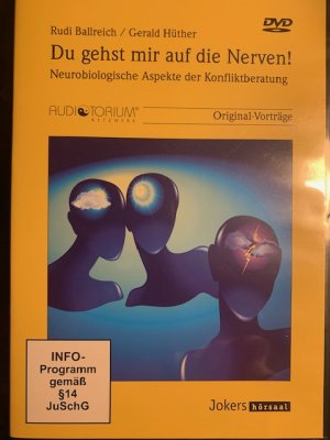 gebrauchtes Buch – Rudi Ballreich / Gerald Hüther – Du gehst mir auf die Nerven! Neurobiologische Aspekte der Konfklitberatung. Ein Workshop. DVD.