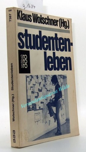 gebrauchtes Buch – Wolschner, Klaus  – Studentenleben