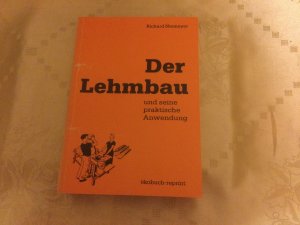 Der Lehmbau und seine praktische Anwendung