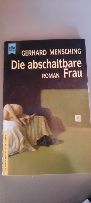 gebrauchtes Buch – Gerhard Mensching – Die abschaltbare Frau