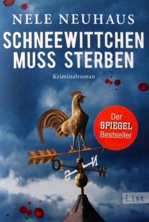 gebrauchtes Buch – Nele Neuhaus – Schneewittchen muss sterben . Der 4. Fall für Pia Kirchhoff und Oliver von Bodenstein