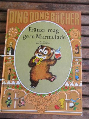 Fränzi mag gern Marmelade (Ding Dong Bücher - Band 24)