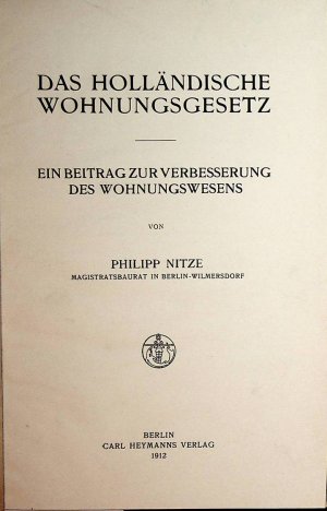 antiquarisches Buch – Philipp Nitze – Das holländische Wohnungsgesetz : Ein Beitrag zur Verbesserung des  Wohnungswesens