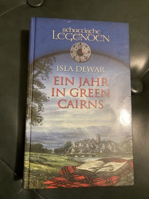 gebrauchtes Buch – Isla Dewar – Ein Jahr in Green Cairns - Schottische Legenden - Neu