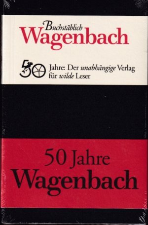 Buchstäblich. Wagenbach - 50 Jahre: Der unabhängige Verlag für wilde Leser (ISBN 3598103212)