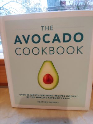 gebrauchtes Buch – Heather Thomas – The Avocado Cookbook