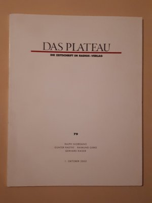 Das Plateau - Die Zeitschrift im Radius-Verlag  (Heft Nr. 79)