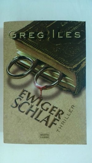 gebrauchtes Buch – Greg Iles – EWIGER SCHLAF: THRILLER.