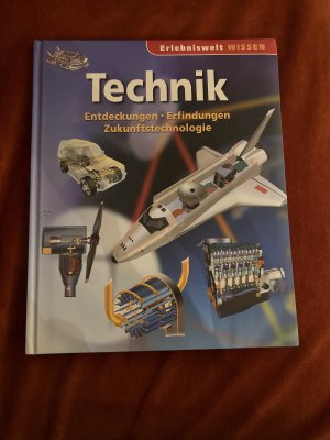 gebrauchtes Buch – Katrin Höller – Technik - Entdeckungen, Erfindungen, Zukunftstechnologie