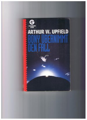 gebrauchtes Buch – Upfield, Arthur W – Bony übernimmt den Fall - Bony Bd. 28 - Goldmann Nr. 2031