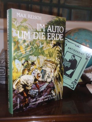 Im Auto um die Erde. Pionierfahrt durch Burma, Thailand, Laos, Vietnam und China.