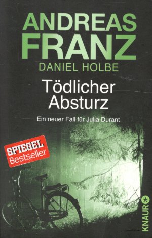 gebrauchtes Buch – Franz, Andreas; Holbe – Tödlicher Absturz - Ein neuer Fall für Julia Durant