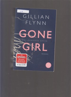 gebrauchtes Buch – Gillian Flynn – Gone Girl - Das perfekte Opfer