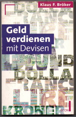 Geld verdienen mit Devisen