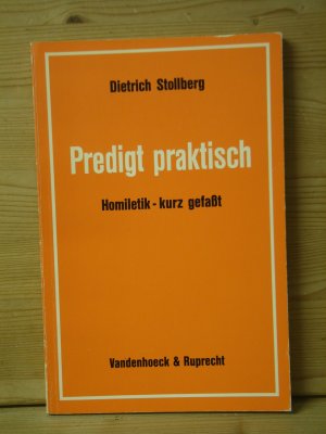 gebrauchtes Buch – Dietrich Stollberg – "Predigt praktisch"