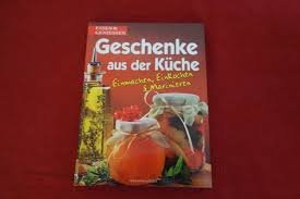 gebrauchtes Buch – Geschenke aus der Küche