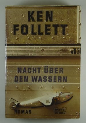 gebrauchtes Buch – Ken Follett – Nacht über den Wassern