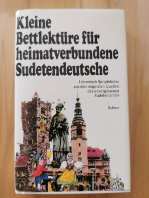 Kleine Bettlektüre für heimatverbundene Sudetendeutsche