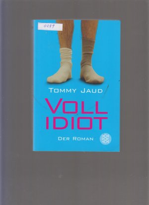 gebrauchtes Buch – Tommy Jaud – Vollidiot - Der Roman