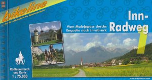 gebrauchtes Buch – Esterbauer Verlag – Inn-Radweg / Inn-Radweg 1 - Vom Malojapass durchs Engadin nach Innsbruck, 230 km