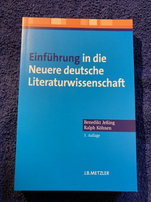 gebrauchtes Buch – Jeßing, Benedikt; Köhnen, Ralph – Einführung in die Neuere deutsche Literaturwissenschaft