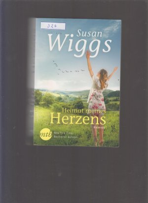 gebrauchtes Buch – Susan Wiggs – Heimat meines Herzens