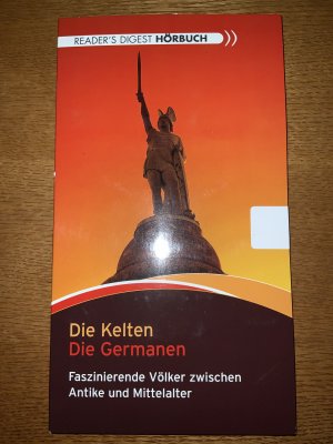 Die Kelten Die Germanen. Faszinierende Völker zwischen Antike und Mittelalter